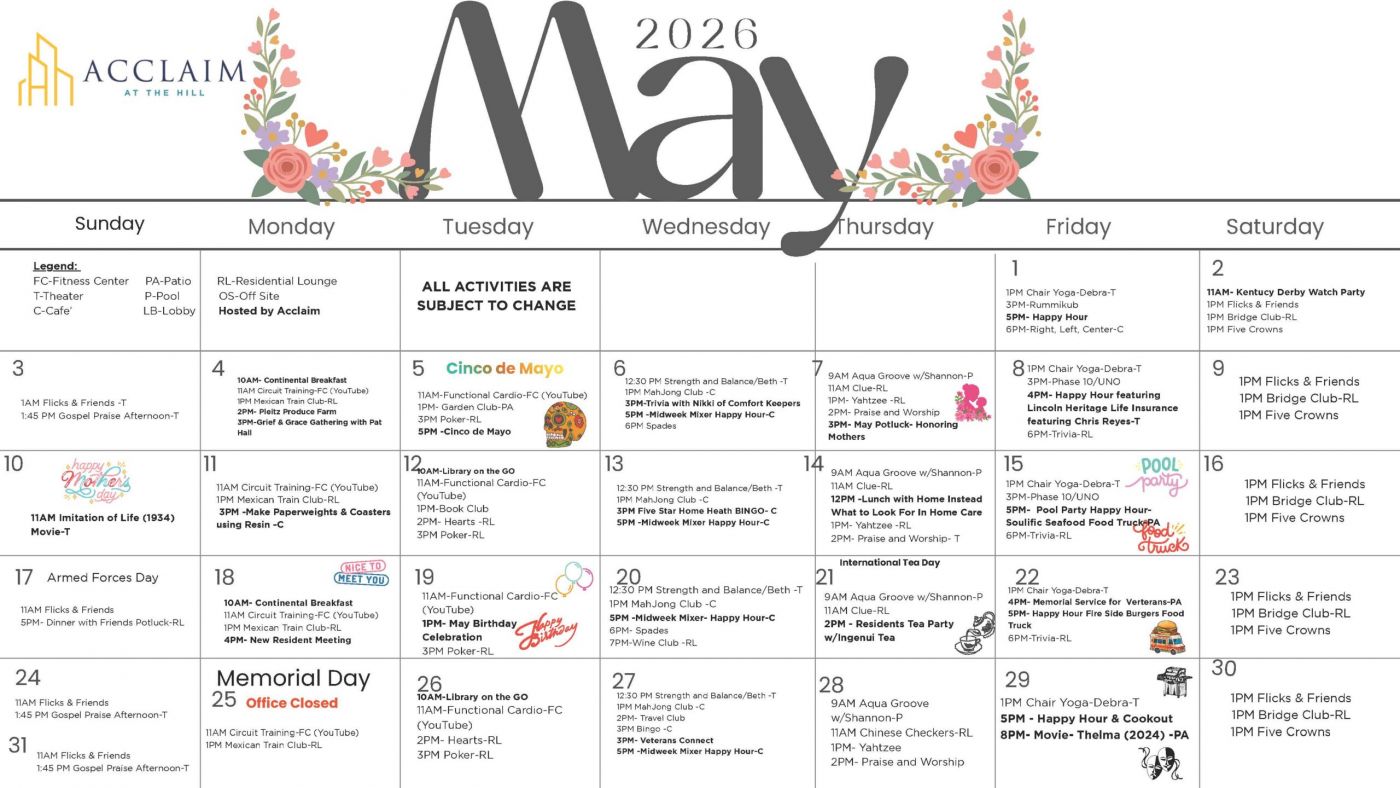 Acclaim at the Hill senior apartment homes with May 2026 event calendar for Acclaim at the Hill with daily activities and floral decorations.